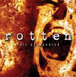 Rotten (FIN) : Fall of Mankind